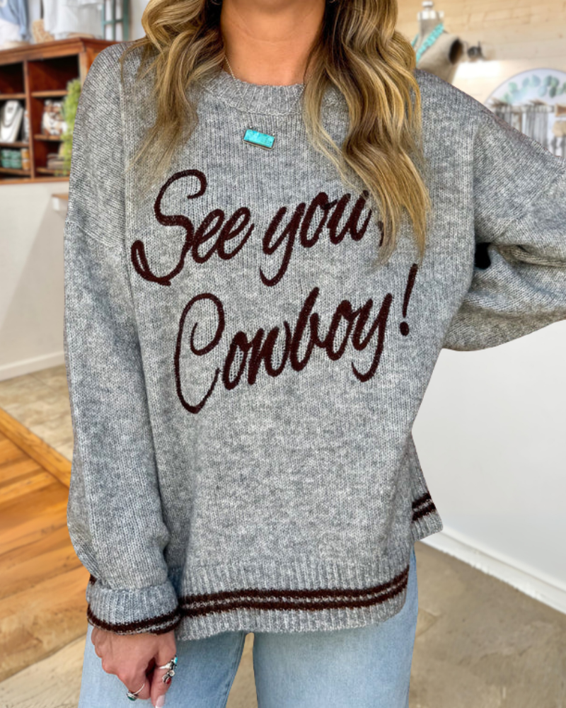See You Cowboy Crewneck Sweater